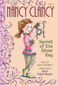 Cover image for Fancy Nancy: Nancy Clancy, Secret of the Silver Key