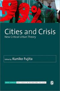Cover image for Cities and Crisis: New Critical Urban Theory