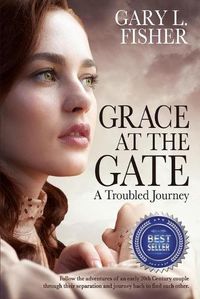 Cover image for Grace at the Gate: A troubled journey