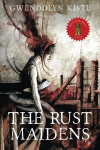 Cover image for The Rust Maidens