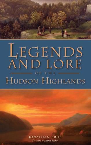 Cover image for Legends and Lore of the Hudson Highlands