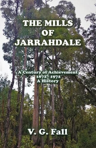 Cover image for The Mills of Jarrahdale