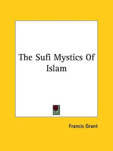 Cover image for The Sufi Mystics of Islam