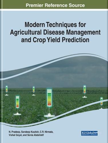 Cover image for Modern Techniques for Agricultural Disease Management and Crop Yield Prediction