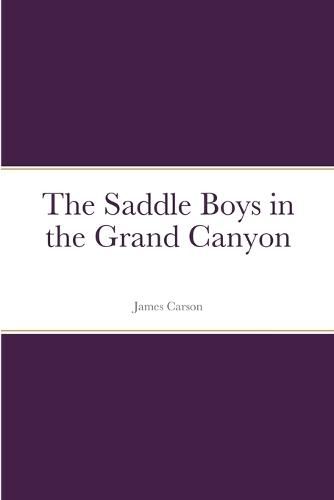 Cover image for The Saddle Boys in the Grand Canyon