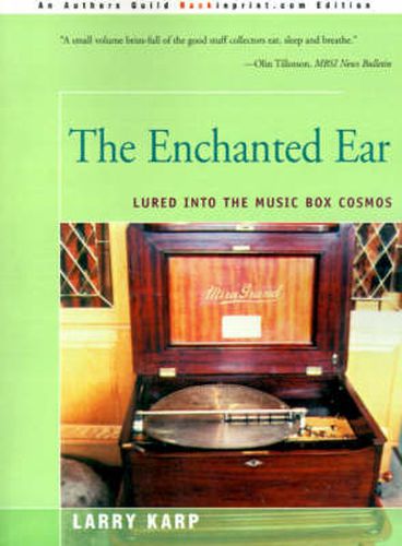 Cover image for The Enchanted Ear: Or Lured Into the Music Box Cosmos