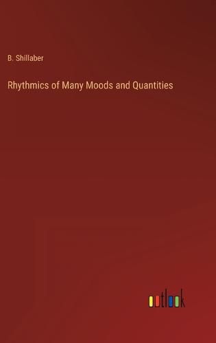 Cover image for Rhythmics of Many Moods and Quantities