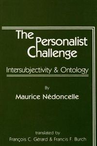 Cover image for The Personalist Challenge: Intersubjectivity and Ontology