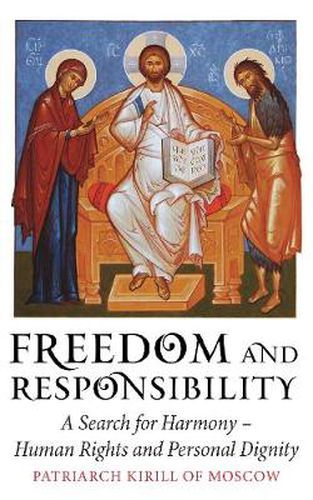 Cover image for Freedom and Responsibility: A Search for Harmony - Human Rights and Personal Dignity