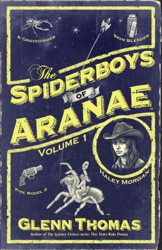 Cover image for The Spiderboys of Aranae, Volume 1