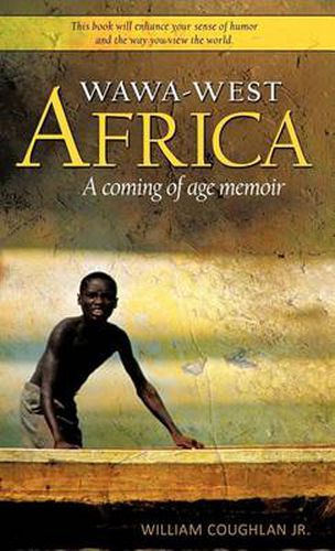 Cover image for Wawa-West Africa: A Coming of Age Memoir