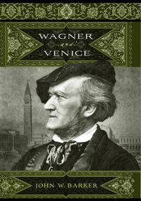Cover image for Wagner and Venice