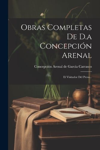 Cover image for Obras Completas De D.a Concepcion Arenal