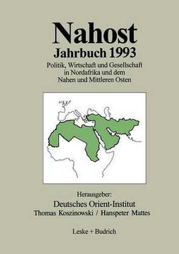 Cover image for Nahost Jahrbuch 1993: Politik, Wirtschaft Und Gesellschaft in Nordafrika Und Dem Nahen Und Mittleren Osten