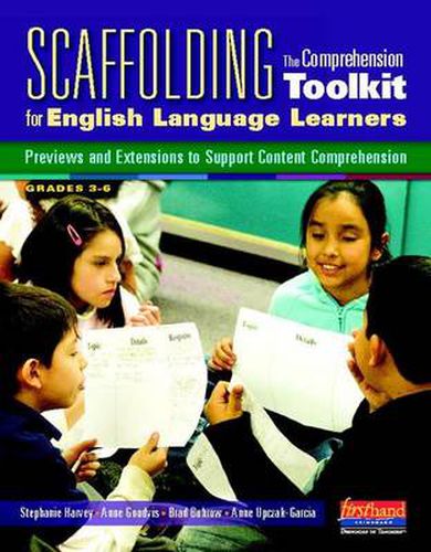 Cover image for Scaffolding The Comprehension Toolkit for English Language Learners