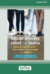 Cover image for Social Anxiety Relief for Teens