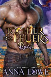 Cover image for Toechter des Feuers: Rom