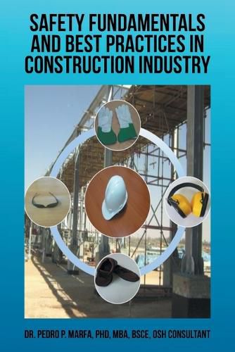 Cover image for Safety Fundamentals and Best Practices in Construction Industry