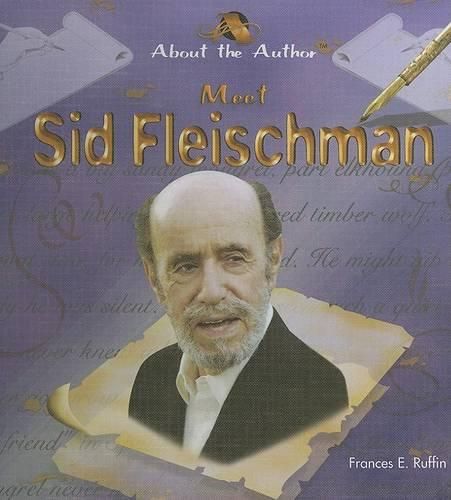 Meet Sid Fleischman