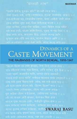 Cover image for Dynamics of a Caste Movement: The Rajbansis of North Bengal, 1910-1947