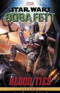 Cover image for Star Wars Legends: Boba Fett - Blood Ties