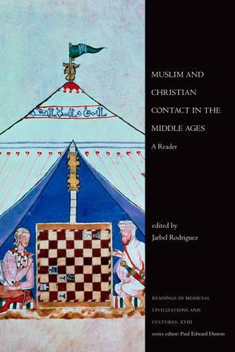 Cover image for Muslim and Christian Contact in the Middle Ages: A Reader