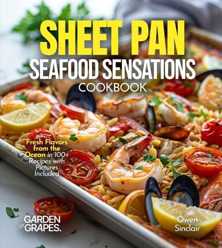 Cover image for Sheet Pan Seafood Sensations Cookbook