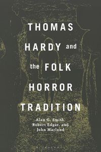 Cover image for Thomas Hardy and the Folk Horror Tradition