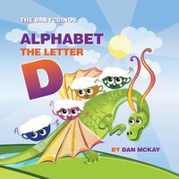 Cover image for The Babyccinos Alphabet The Letter D