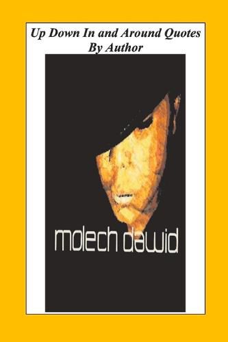 Cover image for Up, Down, In and Around Quotes: By Molech Dawid