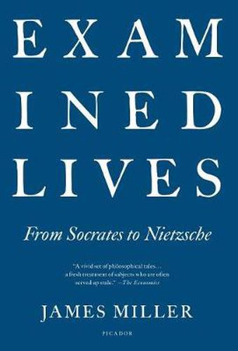 Cover image for Examined Lives: From Socrates to Nietzsche