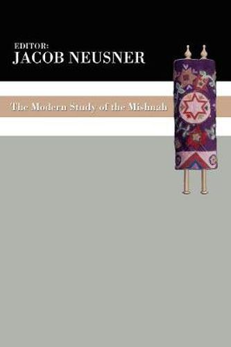 Cover image for The Modern Study of the Mishnah