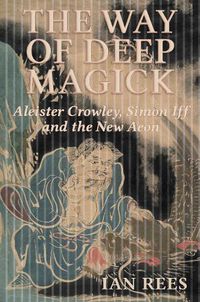 Cover image for The Way of Deep Magick