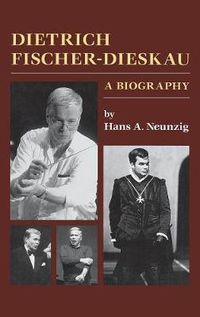 Cover image for Dietrich Fischer-Dieskau: A Biography