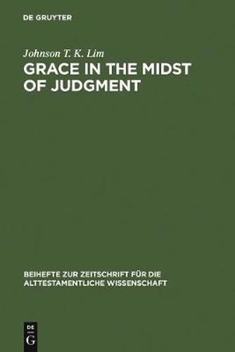 Grace in the Midst of Judgment: Grappling with Genesis 1-11