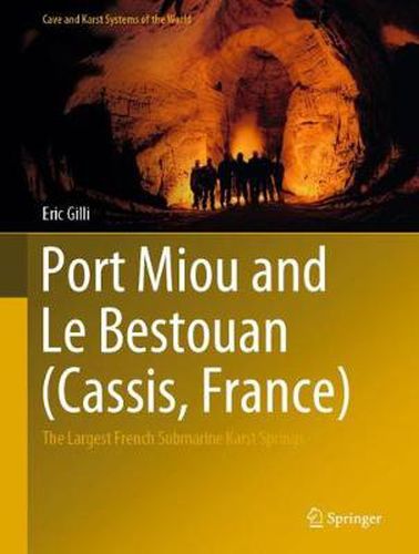 Cover image for Port Miou and Le Bestouan (Cassis, France): The Largest French Submarine Karst Springs