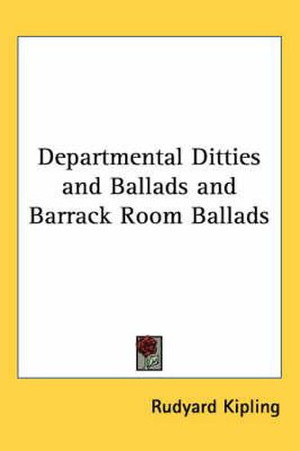 Cover image for Departmental Ditties and Ballads and Barrack Room Ballads