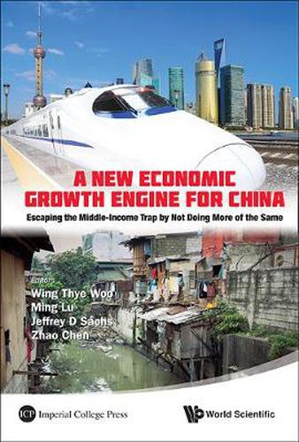 New Economic Growth Engine For China, A: Escaping The Middle-income Trap By Not Doing More Of The Same