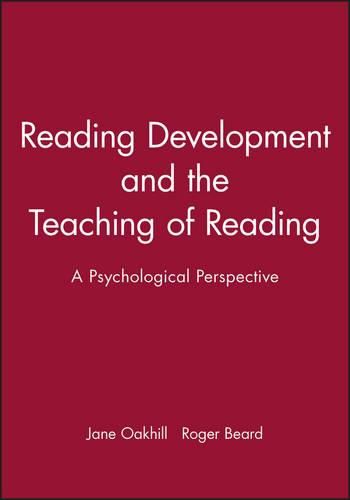 Reading Development and the Teaching of Reading: A Psychological Perspective