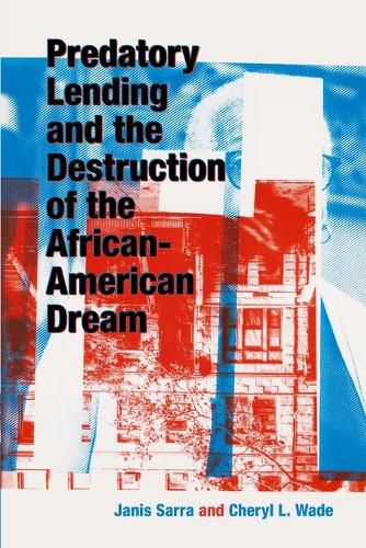 Cover image for Predatory Lending and the Destruction of the African-American Dream