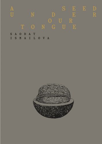 Cover image for Saodat Ismailova: A Seed Under Our Tongue