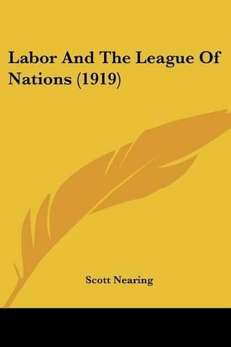 Labor and the League of Nations (1919)