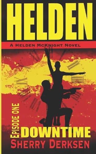 Cover image for Helden McKnight Episode One Downtime