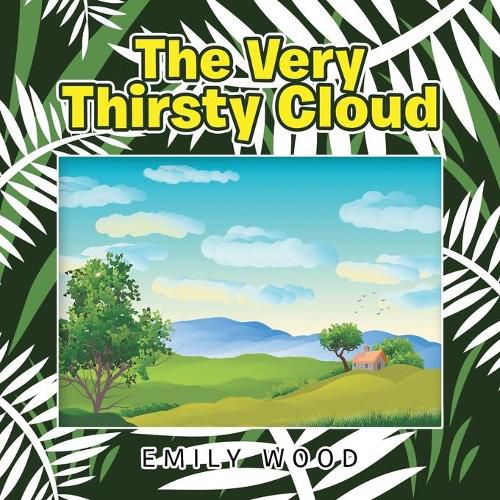 Cover image for The Very Thirsty Cloud