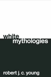 Cover image for White Mythologies