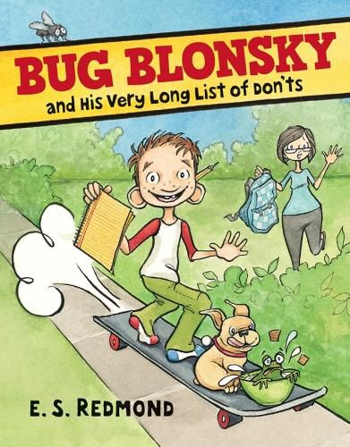 Cover image for Bug Blonsky and His Very Long List of Don'ts