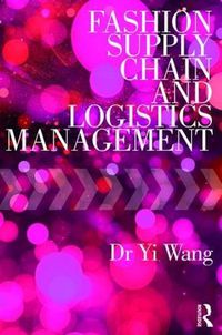 Cover image for Fashion Supply Chain and Logistics Management