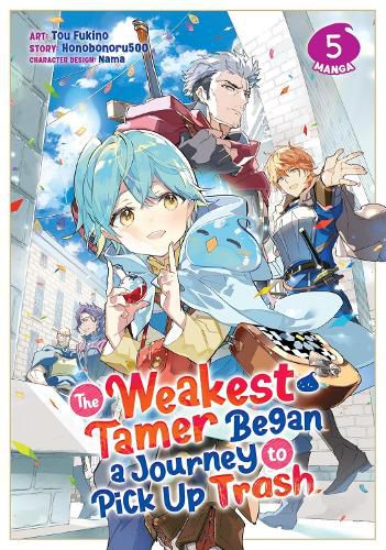 Cover image for The Weakest Tamer Began a Journey to Pick Up Trash (Manga) Vol. 5