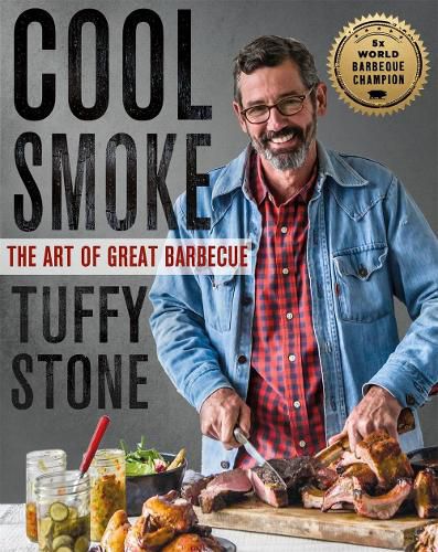 Cool Smoke: The Art of Great Barbeque
