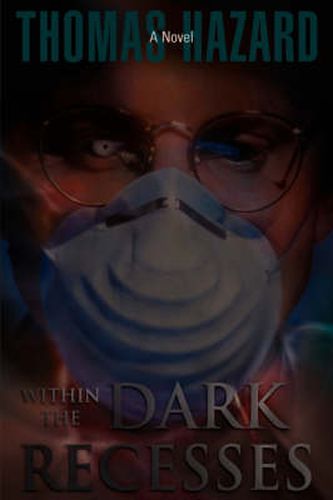 Cover image for Within the Dark Recesses